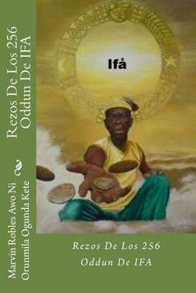 Rezos De Los 256 Oddun De IFA
