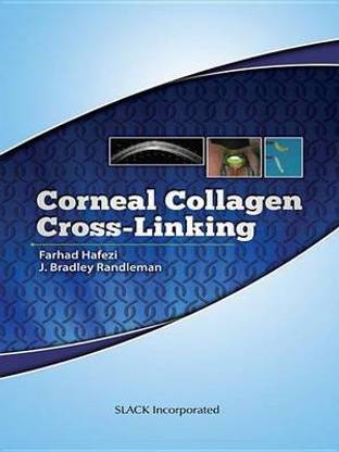Corneal Collagen Cross-Linking