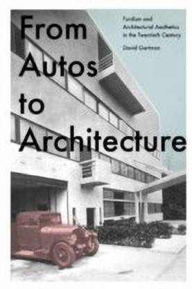 From Autos to Architecture