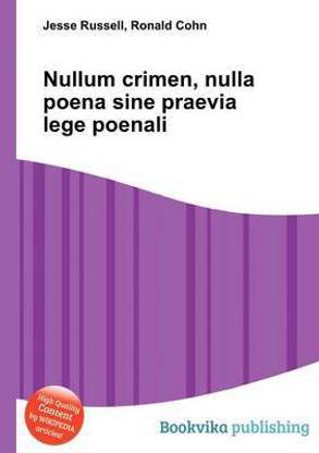 Nullum Crimen, Nulla Poena Sine Praevia Lege Poenali
