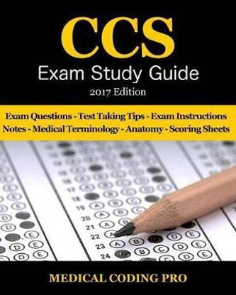 CCS Exam Study Guide - 2017 Edition