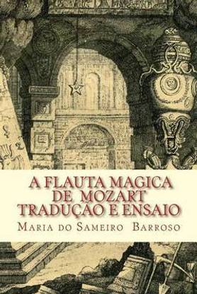 A Flauta Magica de Mozart