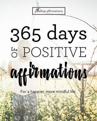 365 Days of Positive Affirmations