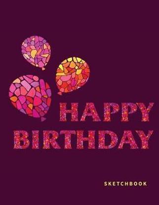 Happy Birthday Sketchbook