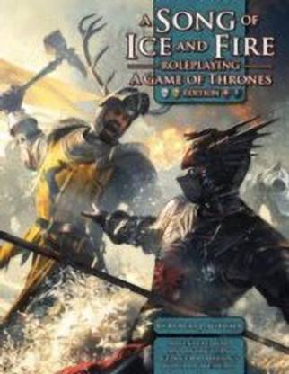 A Song of Ice & Fire RPG: A Game of Thrones Edition
