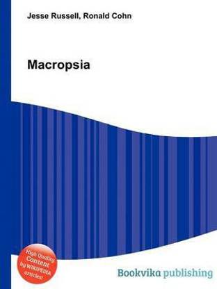 Macropsia