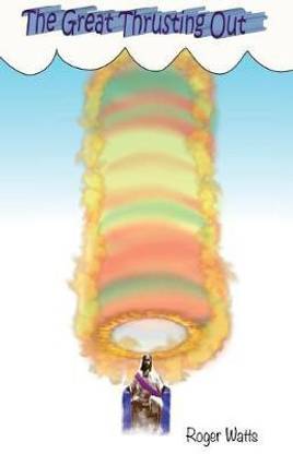 The Great Thrusting Out