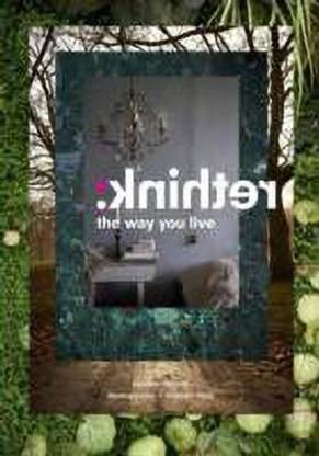 Rethink: The way you live