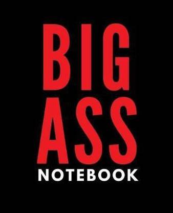 Big Ass Notebook