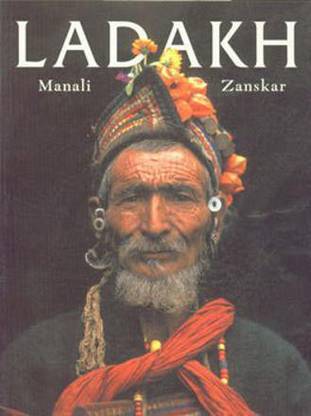 Ladakh, Manali, Zanskar