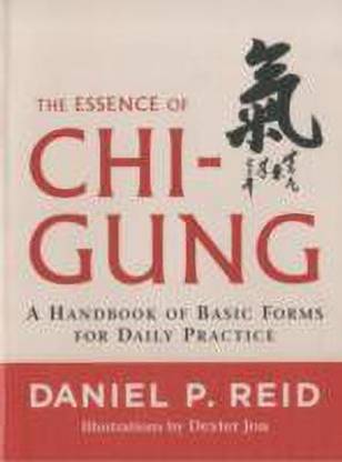 The Essence of Chi-Gung