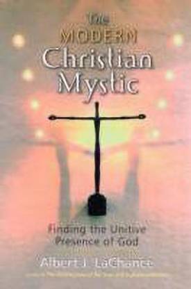 The Modern Christian Mystic