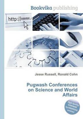 Pugwash Conferences on Science and World Affairs