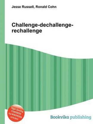 Challenge-Dechallenge-Rechallenge