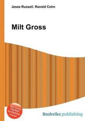 Milt Gross