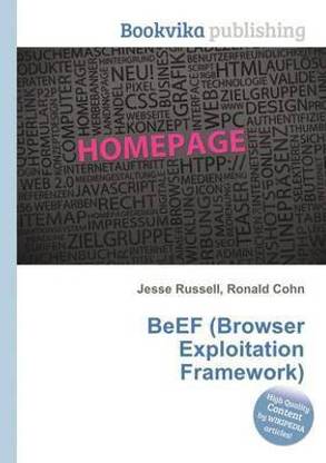 Beef (Browser Exploitation Framework)