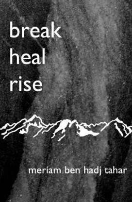 Break Heal Rise
