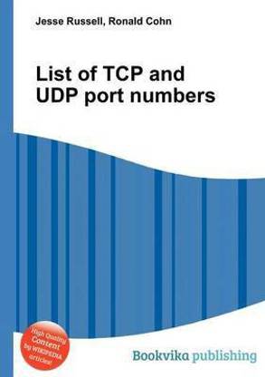 List of TCP and Udp Port Numbers