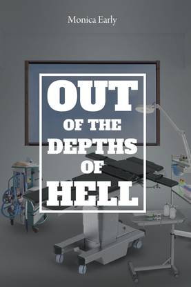 Out of the Depths of Hell
