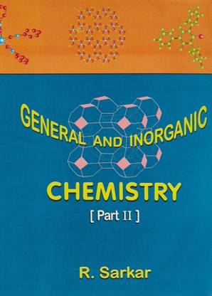 General and Inorganic Chemistry: Volume II