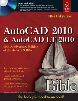 Autocad 2010 and Autocad Lt 2010 Bible (with CD)