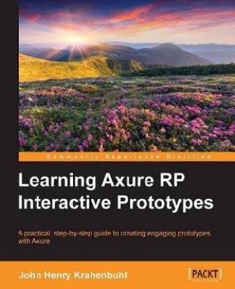 Learning Axure RP Interactive Prototypes