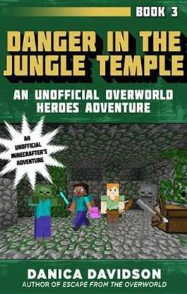 Danger in the Jungle Temple
