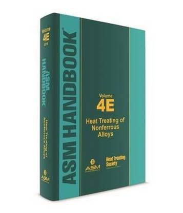 ASM Handbook, Volume 4E