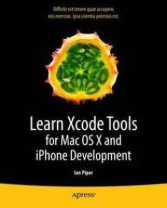 Learn Xcode Tools for MAC OS X and IPhone Development