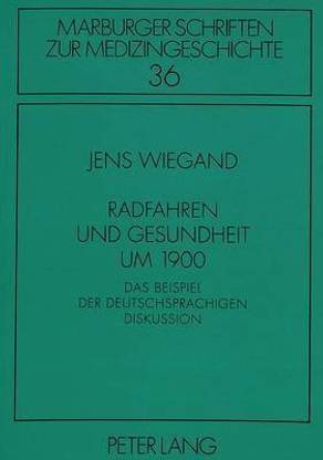 Radfahren Und Gesundheit Um 1900