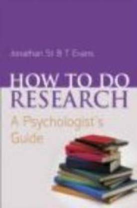 How to do Research  - A Psychologist's Guide