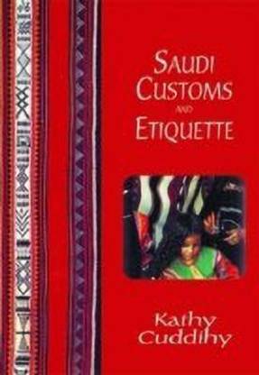 Saudi Customs and Etiquette