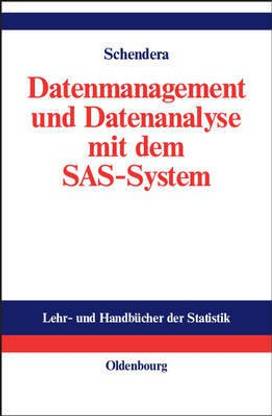 Datenmanagement Und Datenanalyse Mit Dem Sas-System