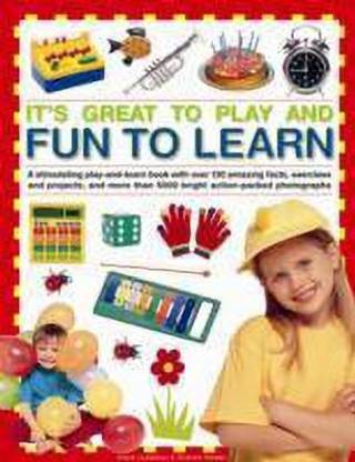 It's Great to Play and Fun to Learn