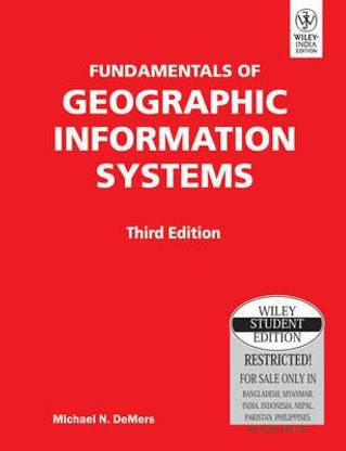 Fundamentals of Geographic Information Systems