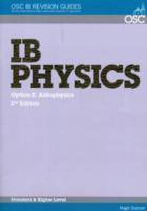 IB Physics - Option E: Astrophysics Standard and Higher Level