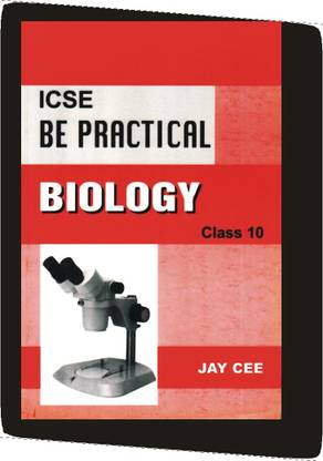 ICSE BE PRACTICAL BIOLOGY Class 10