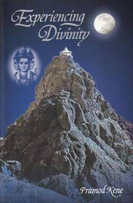 Experiencing Divinity [Paperback] Pramod Kene