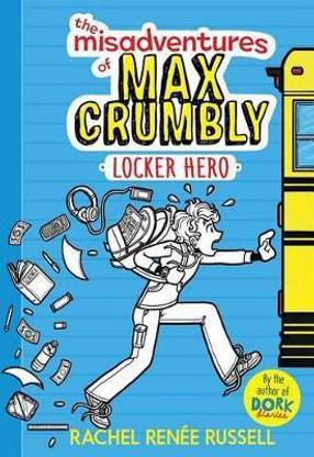 The Misadventures of Max Crumbly 1