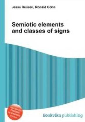 Semiotic Elements and Classes of Signs