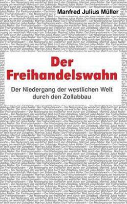 Der Freihandelswahn
