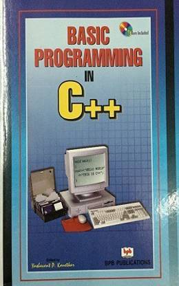 Basic Programming in C++ Ist  Edition