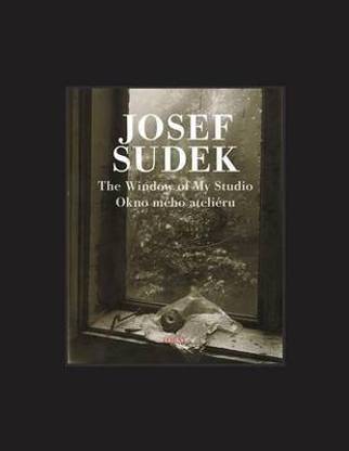 Josef Sudek: The Window of My Studio