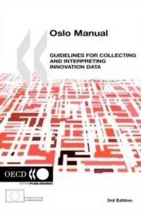 Oslo Manual, Guidelines for Collecting and Interpreting Innovation Data