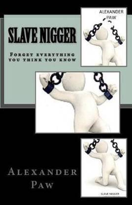 Slave Nigger