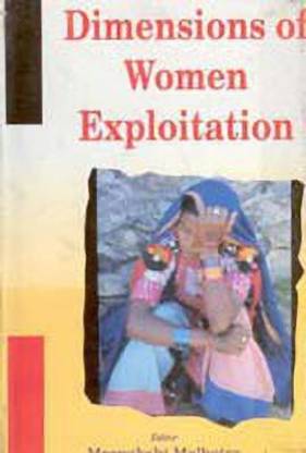 Dimensions of Women Exploitation