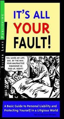 It's All Your Fault