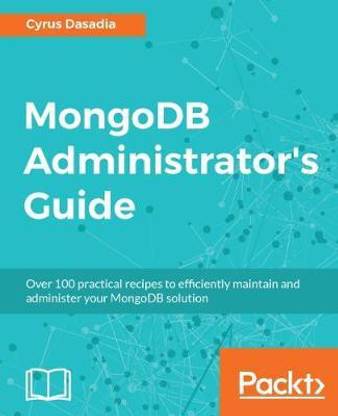 MongoDB Administrator's Guide