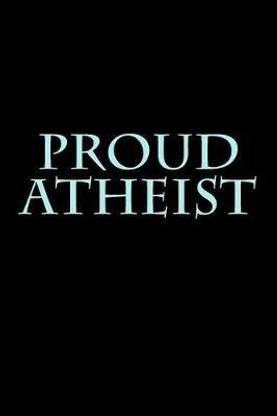 Proud Atheist