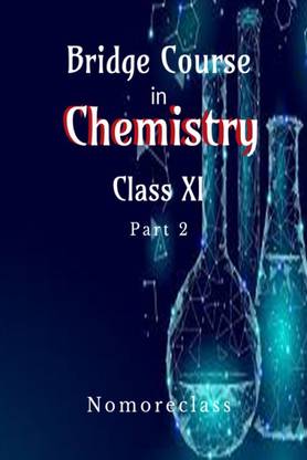 Bridge Course in Chemistry Part 2